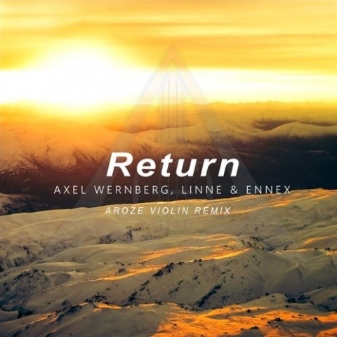 Return (Aroze Violin Remix)