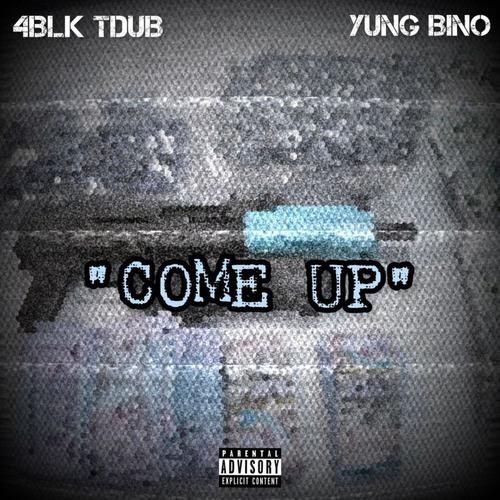 Come Up (Explicit)