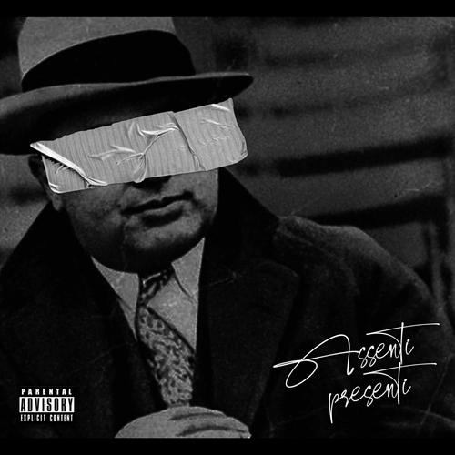 Assenti Presenti Mixtape (Explicit)