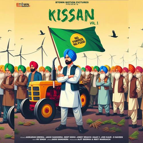 KISSAN vol.1 (feat. Jaggi Sanghera, Deep Sidhu, Jimmy Wraich, Haar V, Jind Kaur & D Naveen)