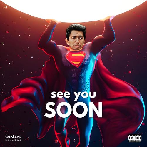 See You Soon (Explicit)