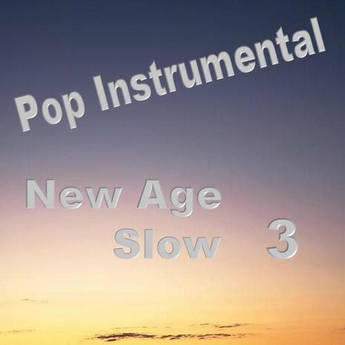 New Age Slow 3