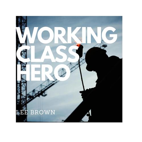 Working Class Hero