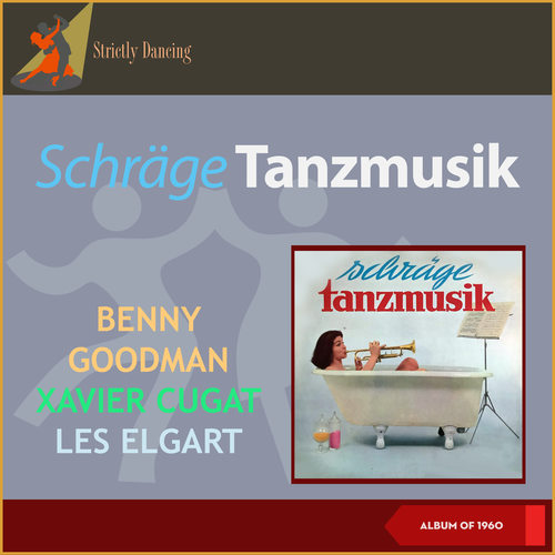 Schräge Tanzmusik (Album of 1960)