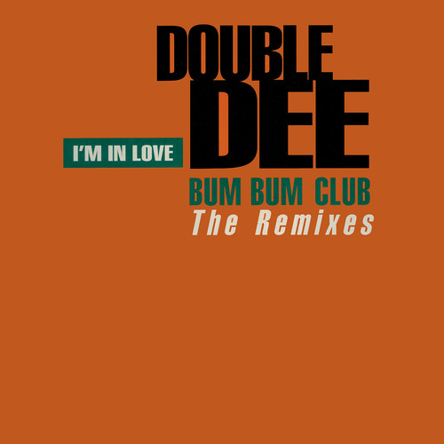 I'm In Love (Bum Bum Club Remixes)