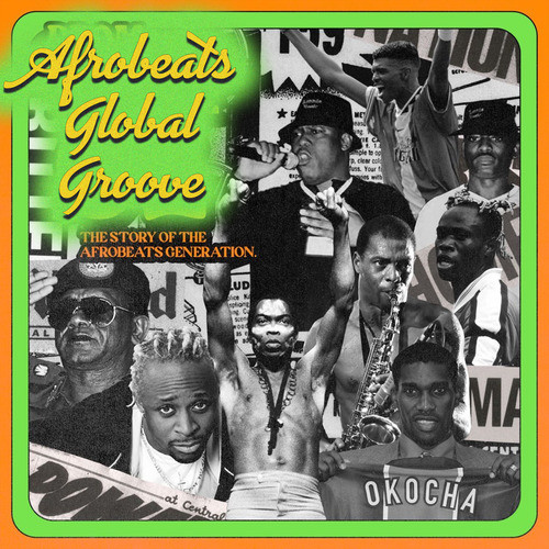 Afrobeats Global Groove, Vol. 1