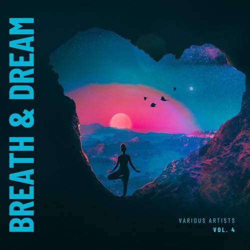 Breath And Dream, Vol. 4 (Explicit)