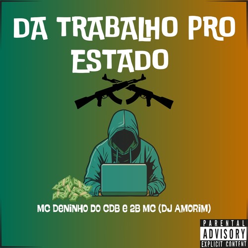 Da trabalho pro estado (Explicit)