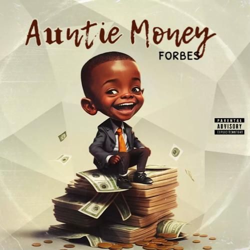 Auntie Money (Explicit)