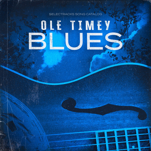 Ole Timey Blues