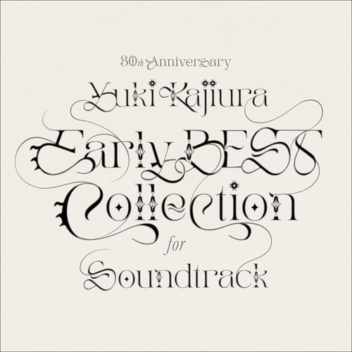 30th Anniversary Early BEST Collection for Soundtrack