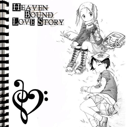 heaven bound #LoveStory (Explicit)