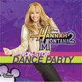 Hannah Montana 2 Non Stop Dance Party