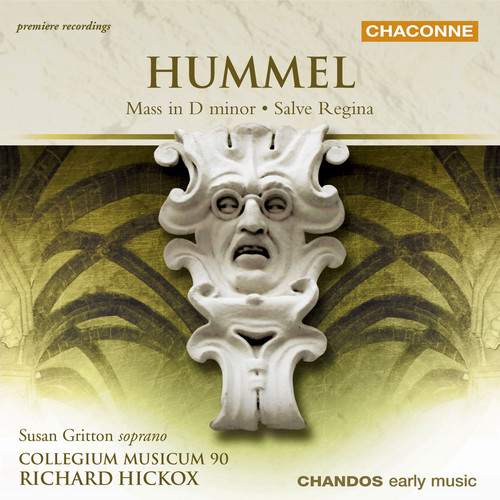 Hummel: Mass in D Minor & Salve Regina