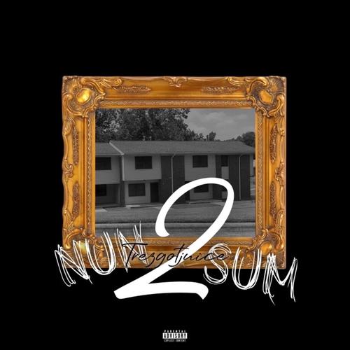 Nun 2 Sum (feat. Impak) [Explicit]