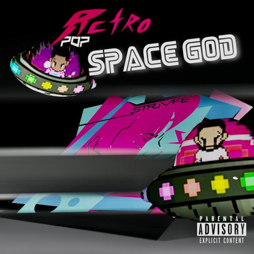 RETRO POP FUTURE 2: (RETRO POP SPACE GOD) [Explicit]