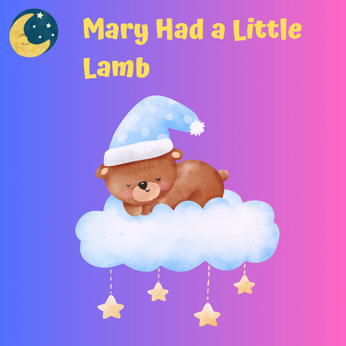 Mary Had a Little Lamb