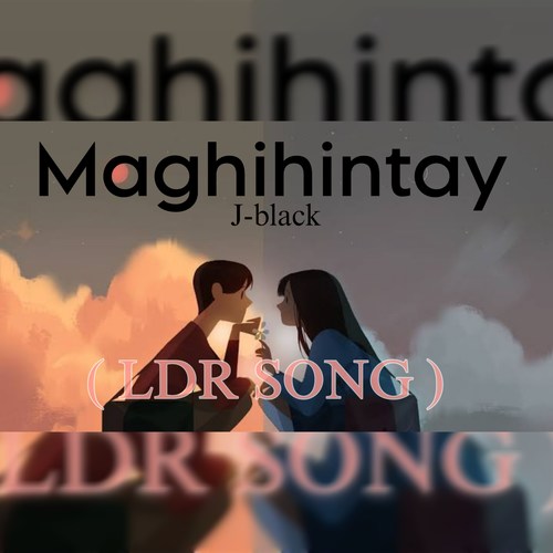 Maghihintay (Ldr Song)