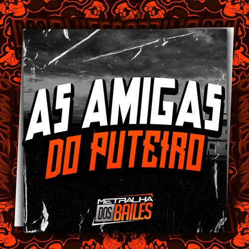 As Amigas do Puteiro (Explicit)