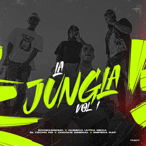 La Jungla, Vol. 1 (Explicit)