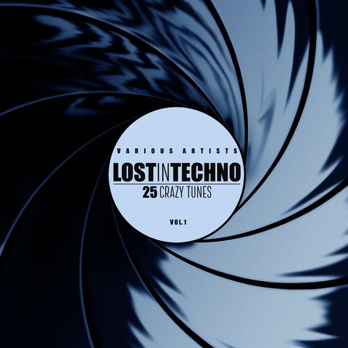 Lost in Techno (25 Crazy Tunes), Vol. 1