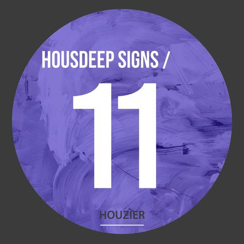 Housdeep Signs - Vol.11