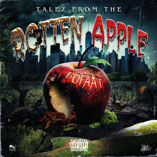 Talez From The Rotten Apple (Explicit)