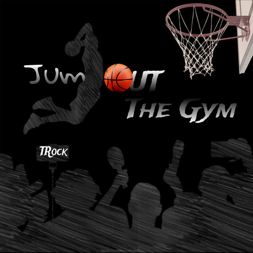 Jump Out The Gym (Explicit)