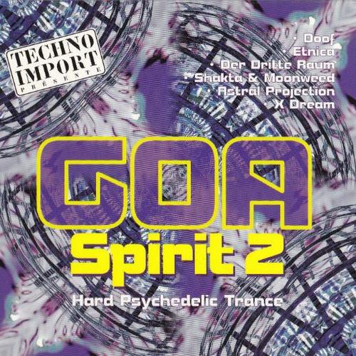 Goa Spirit 2 - Hard Psychedelic Trance
