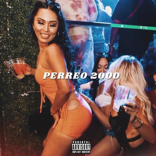 Perreo 2000 (Explicit)