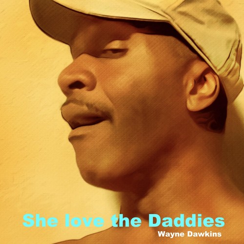 She Love the Daddies