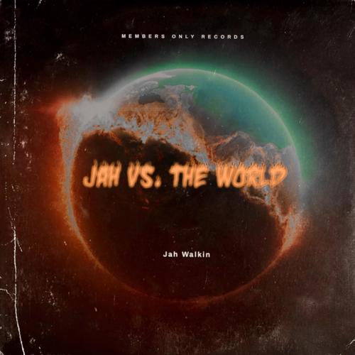 Jah vs. The World (Explicit)