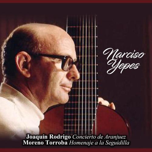 Joaquín Rodrigo: Concierto de Aranjuez / Moreno Torroba: Homenaje a la Seguidilla