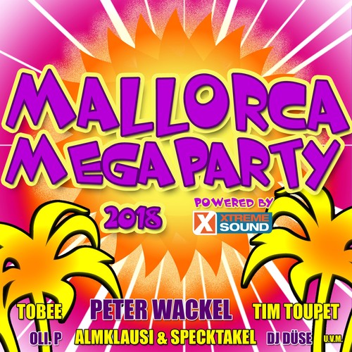 Mallorca Megaparty 2018 Powered by Xtreme Sound