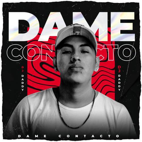 Dame Contacto (Explicit)