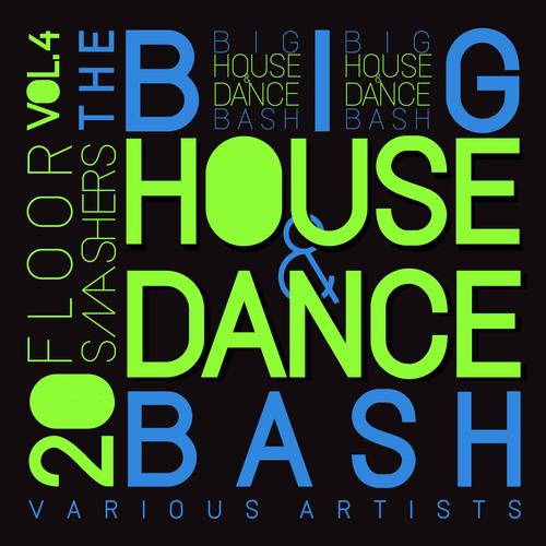 The Big House & Dance Bash, Vol. 4 (20 Floor Smashers)