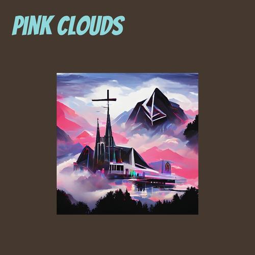 Pink Clouds