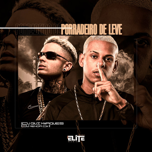 Porradeiro de Leve (Explicit)