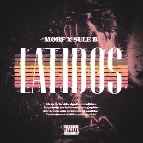 Latidos (feat. Sule B) [Explicit]