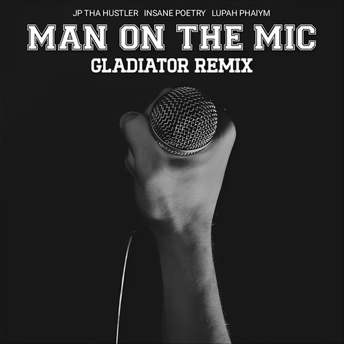 Man on the Mic (Gladiator Remix) [Explicit]