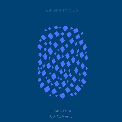 Cavendish Club presents Funk Patrol: Up All Night