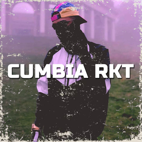 Cumbia Rkt