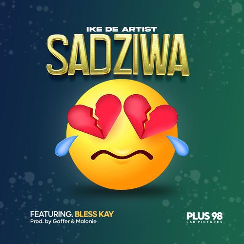 Sadziwa (feat. Bless Kay)