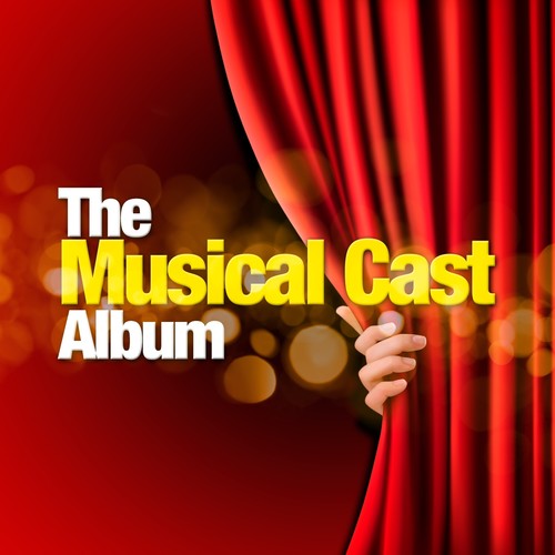 The Musical Cast Album