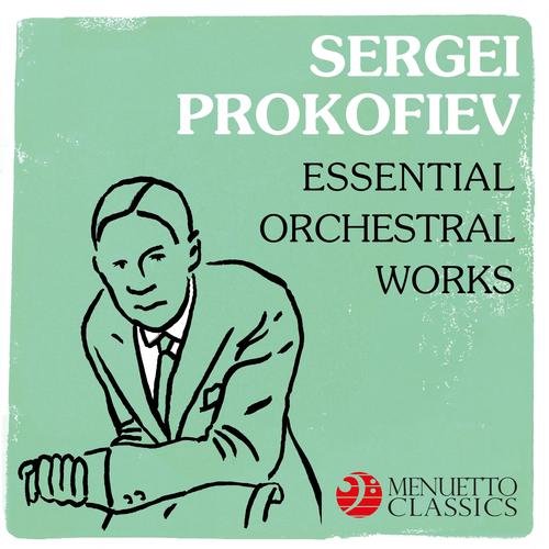 Sergei Prokofiev: Essential Orchestral Works