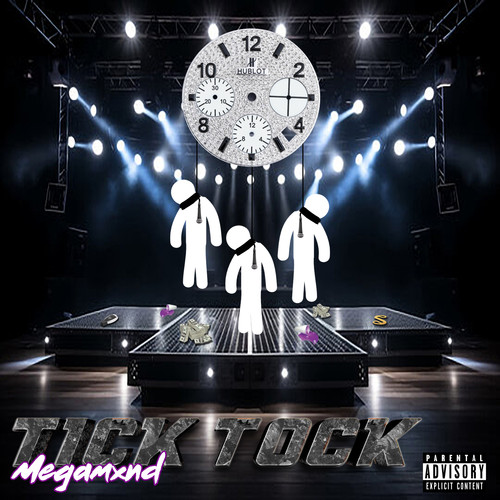 Tick Tock (Explicit)