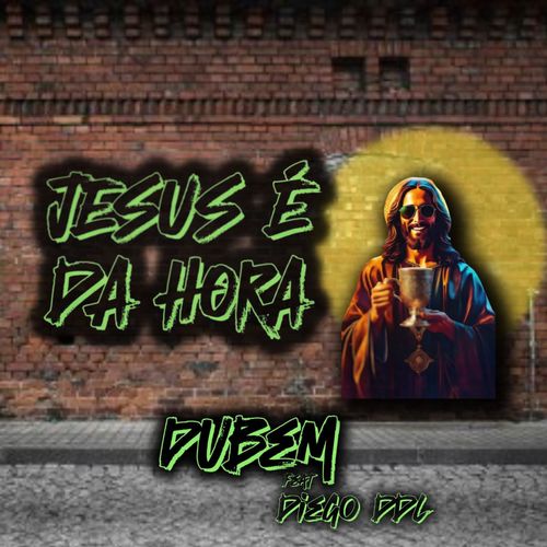 Jesus é da hora