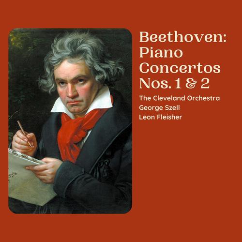 Beethoven: Piano Concertos Nos. 1 & 2