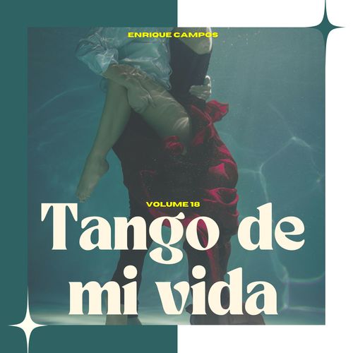 Tango de Mi Vida (Volume 18)