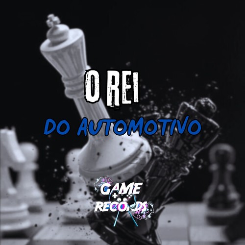 O Rei do Automotivo (Explicit)